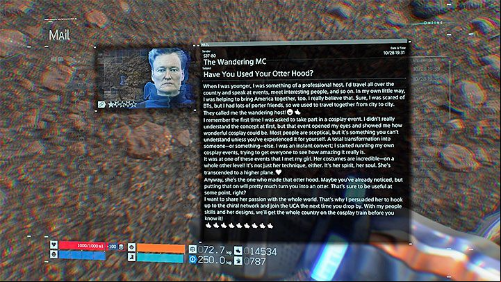 Sometime after meeting Conan, he will also send the main character an email - reading it is optional and it doesnt give you any rewards - Where can I find Conan OBrien in Death Stranding? - Exploration and cargo transportation - Death Stranding Guide